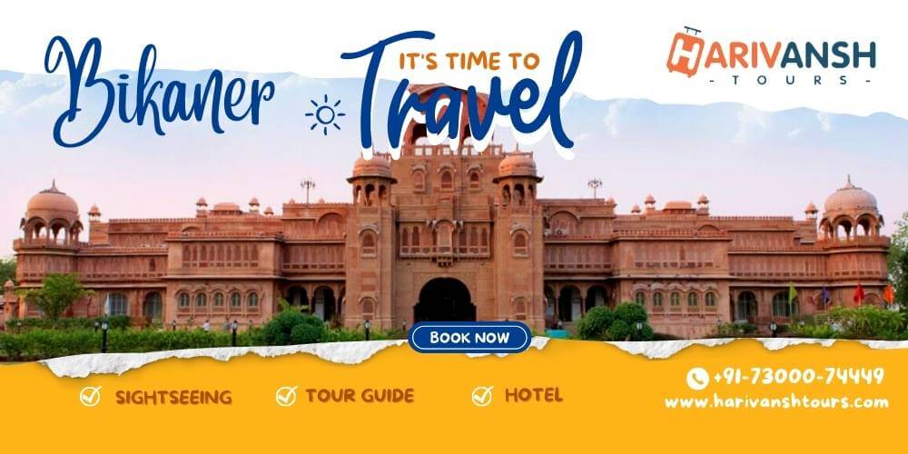 Bikaner Sightseeing Tour Package 