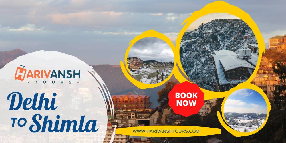 Delhi to Shimla Tour Package 