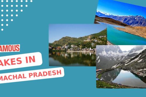 Famous Lakes in Himachal Pradesh