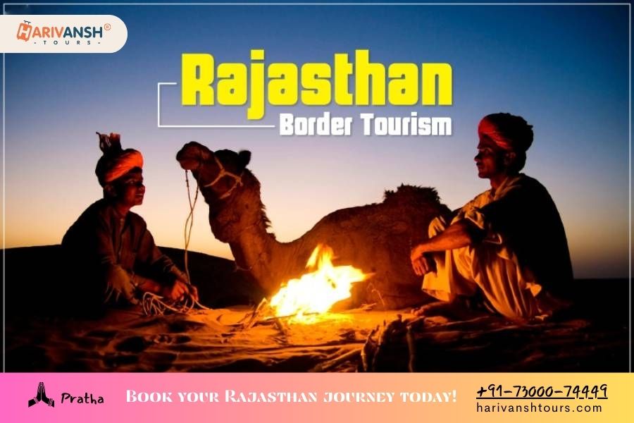 Rajasthan Border Tourism